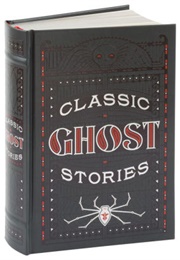 Classic Ghost Stories (Various Authors)