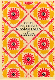 Old Peter's Russian Tales (Arthur Ransome)
