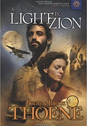 A Light in Zion (Bodie Thoene)