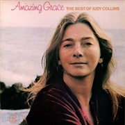 Amazing Grace: The Best of Judy Collins