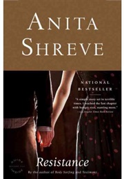 Resistance (Anita Shreve)