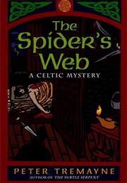 The Spider&#39;s Web (Peter Tremayne)