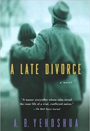 A Late Divorce (A.B. Yehoshua)