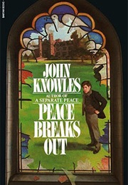 Peace Breaks Out (John Knowles)