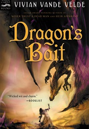 Dragon&#39;s Bait (Vivian Vande Velde)