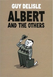 Albert and the Others (Guy Delisle)