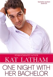 One Night With Her Bachelor (Latham)