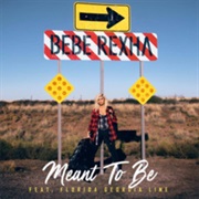 Bebe Rexha - Meant to Be