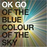 Writings on the Wall - Ok Go