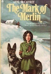 The Mark of Merlin (Anne McCaffrey)