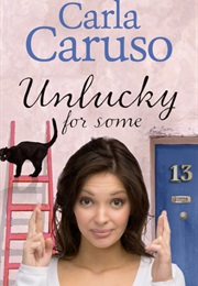 Unlucky for Some (Carla Caruso)