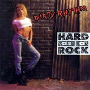 Dirty Rhythm - Hard as a Rock
