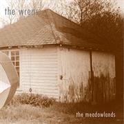 The Wrens - The Meadowlands
