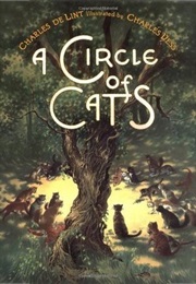 Circle of Cats (Charles De Lint)
