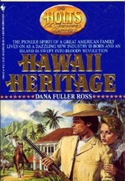 Hawaii Heritage (Dana Fuller Ross)