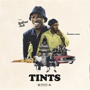 Tints - Anderson .Paak Ft. Kendrick Lamar