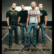 Nickelback - Someone That You're With