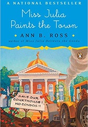 Miss Julia Paints the Town (Ann B. Ross)