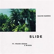 Calvin Harris Ft Frank Ocean & Migos ~ Slide
