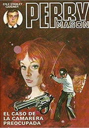 El Caso De La Camarera Preocupada (Perry Mason)