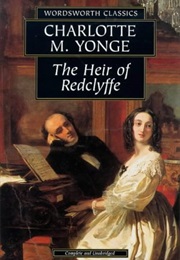 The Heir of Redclyffe (Charlotte M. Yonge)