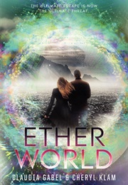 Etherworld (Claudia Gabel)