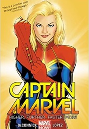 Captain Marvel Vol. 1: Higher Further Faster More (Kelly Sue Deconnick)