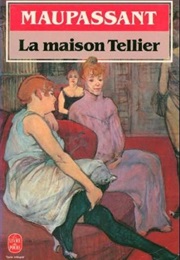 The Maison Tellier (Guy De Maupassant)