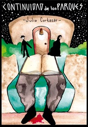 Continuidad De Los Parques (Julio Cortázar)