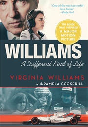 Williams: A Different Kind of Life (Virginia Williams)