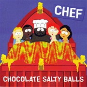 Chocolate Salty Balls (P.S. I Love You) - Chef