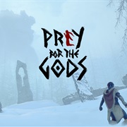 Praey for the Gods
