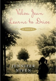 Velva Jean Learns to Drive (Jennifer Niven)