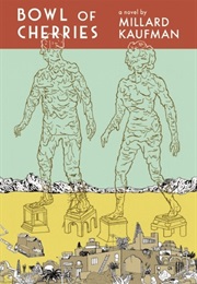 Bowl of Cherries (Millard Kaufman)