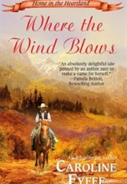 Where the Wind Blows (Caroline Fyffe)