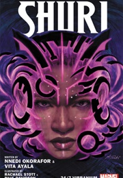 Shuri Vol. 2: 24/7 Vibranium (Nnedi Okorafor)