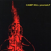 CKY - Camp Kill Yourself