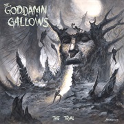 The Goddamn Gallows - The Trial