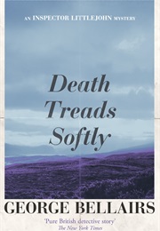 Death Treads Softly (George Bellairs)