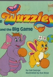 The Wuzzles and the Big Game (Gail George)