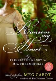 Ransom My Heart by Mia Thermopolis