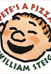Pete's a Pizza (William Steig)