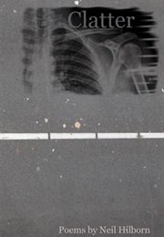 Clatter (Neil Hilborn)