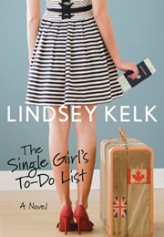 The Single Girl&#39;s To-Do List (Lindsay Kelk)