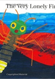 The Very Lonely Firefly (Eric Carle)