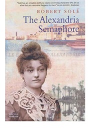 The Alexandria Semaphore (Robert Sole)