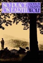 No Place on Earth (Christa Wolf)