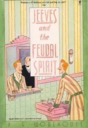 Jeeves and the Feudal Spirit