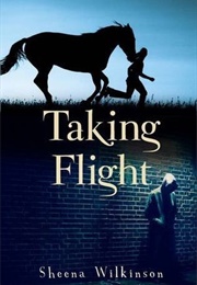 Taking Flight (Sheena Wilkinson)