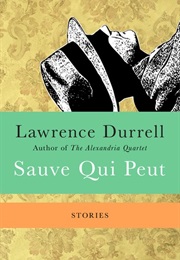 Sauve Qui Peut! (Lawrence Durrell)